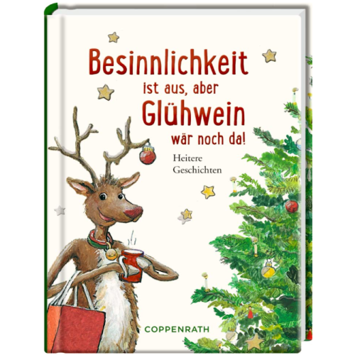 Produktbild zum Produkt 'Besinnlichkeit ist aus, aber Glühwein wär noch da! | Angela Holzmann'