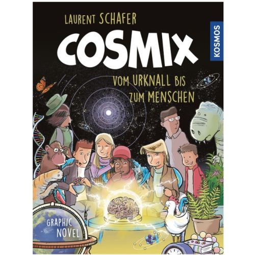Produktbild zum Produkt 'Cosmix - vom Urknall bis zum Menschen'