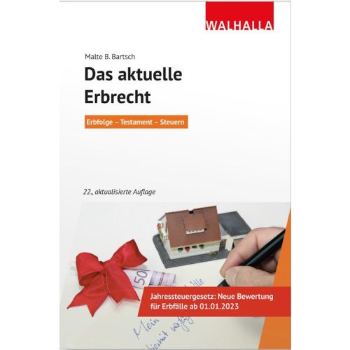 Das aktuelle Erbrecht 22. Auflage