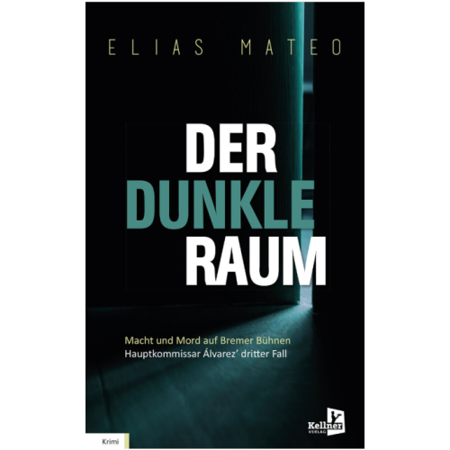 Produktbild zum Produkt 'Der dunkle Raum | Elias Mateo'