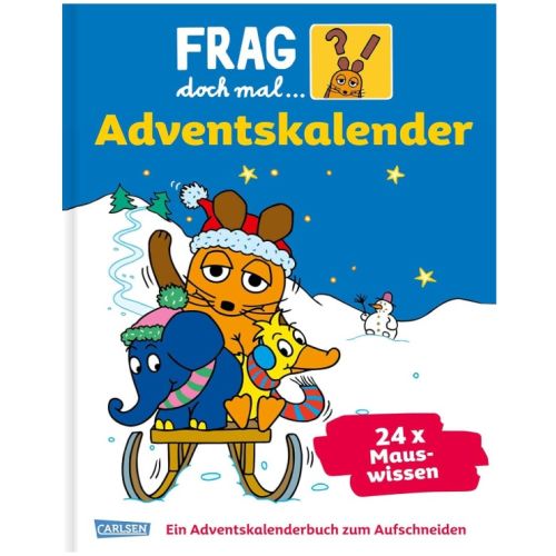 Frag doch mal...die Maus: Der Adventskalender