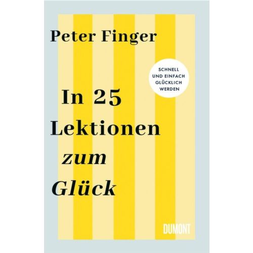 Produktbild zum Produkt 'In 25 Lektionen zum Glück | Peter Finger'