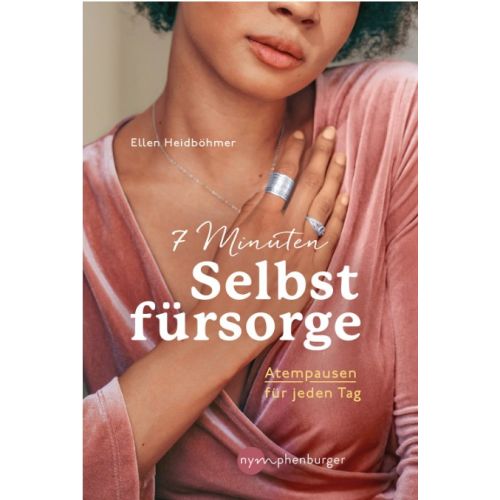 7 Minuten Selbstfürsorge