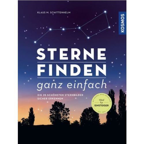 Produktbild zum Produkt 'Sterne finden ganz einfach | Klaus M. Schittenhelm'
